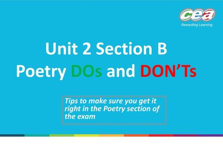 Unit 2 Section B Poetry DOs and DON’Ts