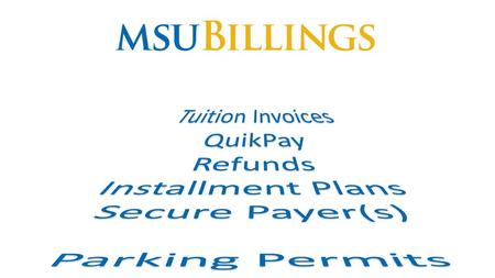 Tuition Invoices QuikPay Refunds Installment Plans Secure Payer(s)