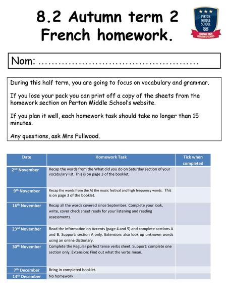 8.2 Autumn term 2 French homework. Nom: …………………………………………