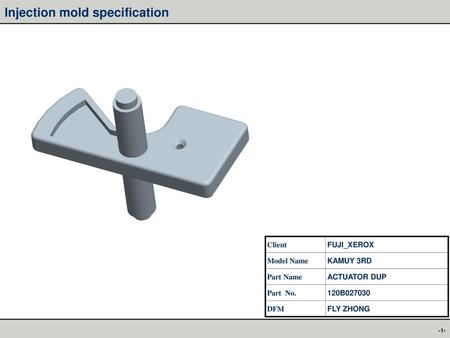 Injection mold specification