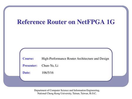 Reference Router on NetFPGA 1G