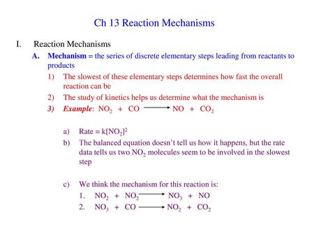 Ch 13 Reaction Mechanisms