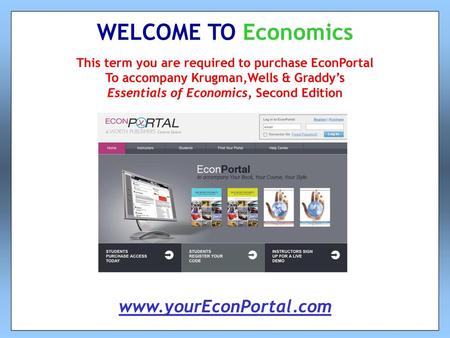 This term you are required to purchase EconPortal