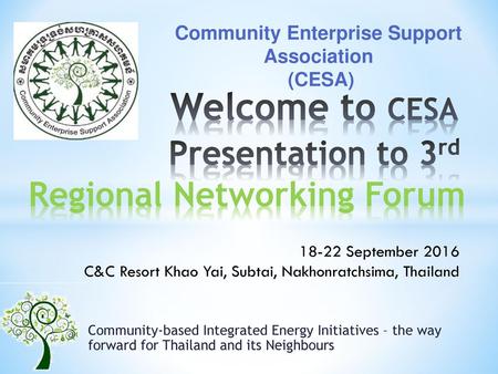 Welcome to CESA Presentation to 3rd Regional Networking Forum