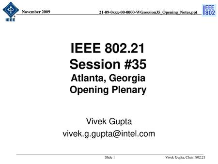 IEEE Session #35 Atlanta, Georgia Opening Plenary