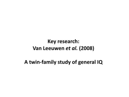 Key research: Van Leeuwen et al