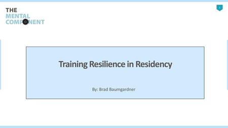 Training Resilience in Residency