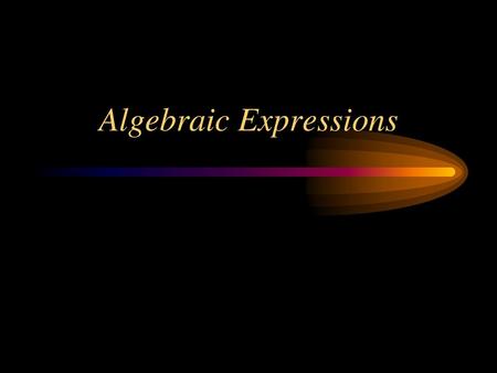 Algebraic Expressions