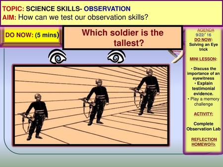 Which soldier is the tallest? Complete Observation Lab