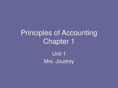 Principles of Accounting Chapter 1