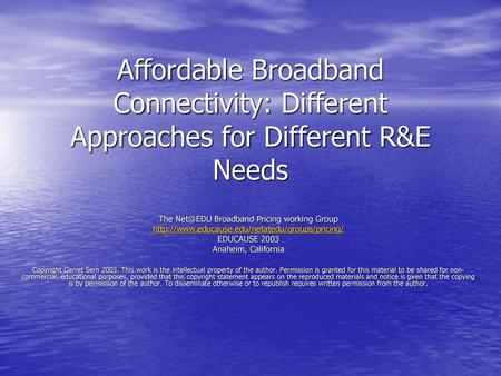 The Broadband Pricing working Group