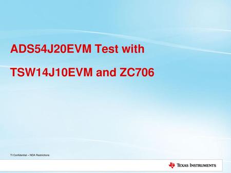 ADS54J20EVM Test with TSW14J10EVM and ZC706