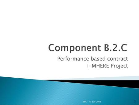 Performance based contract I-MHERE Project