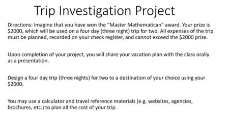 Trip Investigation Project