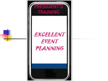 EXCELLENT EVENT PLANNING