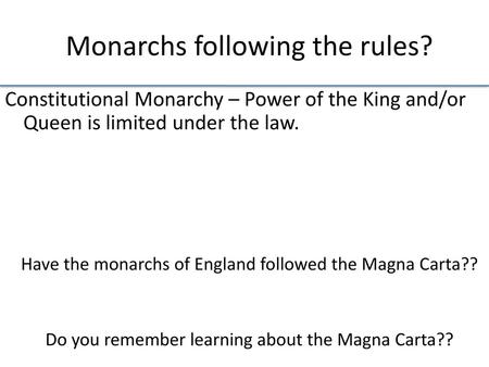 Monarchs following the rules?