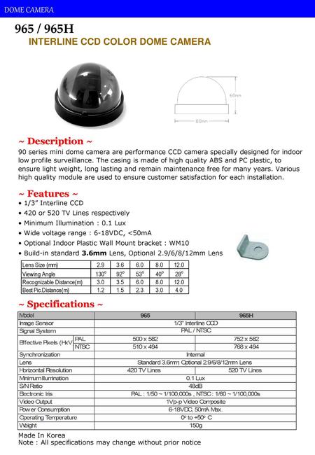 965 / 965H DOME CAMERA INTERLINE CCD COLOR DOME CAMERA ~ Description ~