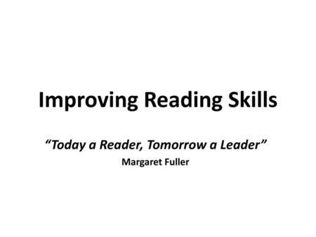 Improving Reading Skills