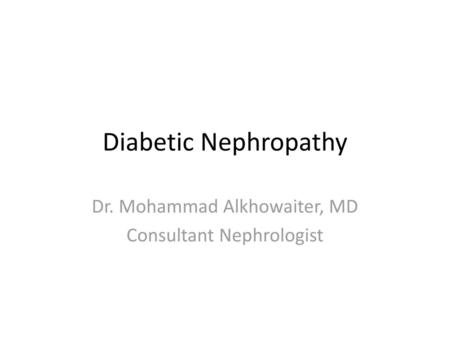 Dr. Mohammad Alkhowaiter, MD Consultant Nephrologist