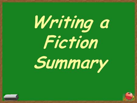 Writing a Fiction Summary