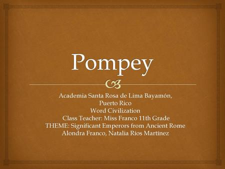 Pompey Academia Santa Rosa de Lima Bayamón, Puerto Rico