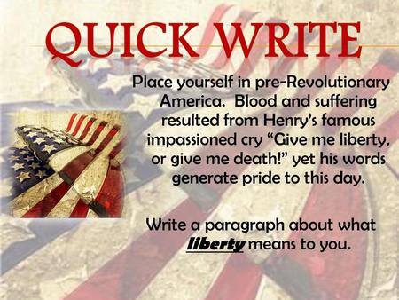 Write a paragraph about what liberty means to you.