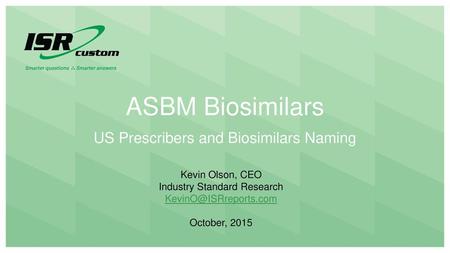 US Prescribers and Biosimilars Naming