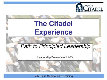 The Citadel Experience