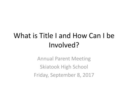 What is Title I and How Can I be Involved?