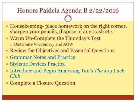 Honors Paideia Agenda B 2/22/2016