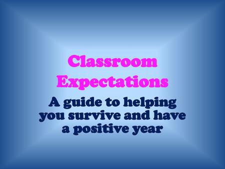 Classroom Expectations