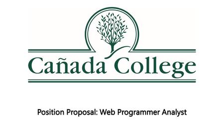 Position Proposal: Web Programmer Analyst