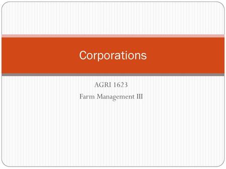 AGRI 1623 Farm Management III