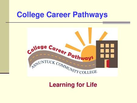 College Career Pathways