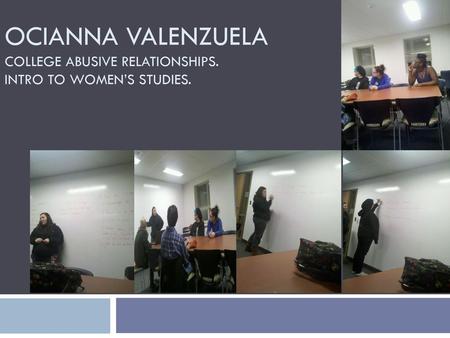 Ocianna Valenzuela College abusive relationships