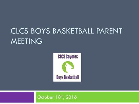 CLCS Boys Basketball Parent Meeting