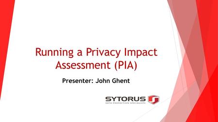 Running a Privacy Impact Assessment (PIA)