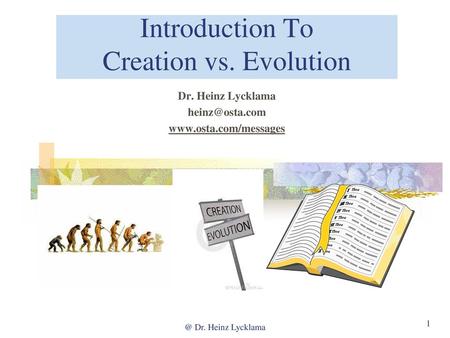 Introduction To Creation vs. Evolution