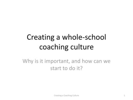 Creating a whole-school coaching culture