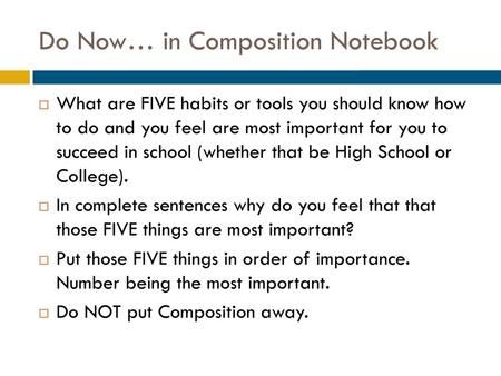 Do Now… in Composition Notebook