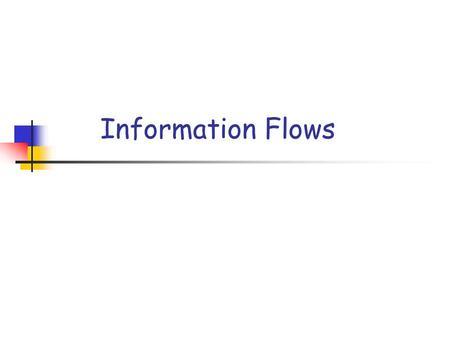 Information Flows.