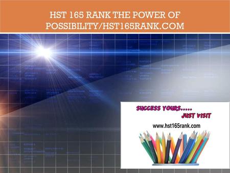 HST 165 RANK The power of possibility/hst165rank.com