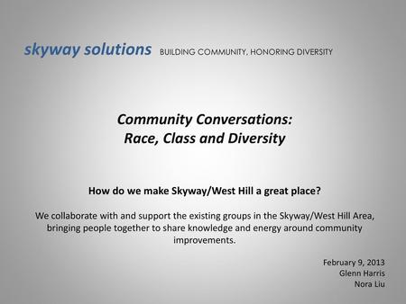 skyway solutions BUILDING COMMUNITY, HONORING DIVERSITY