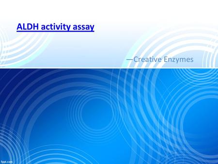 ALDH activity assay —Creative Enzymes. Creative Enzymes is renowned for its particular service of measuring the activity of alcohol dehydrogenases using.