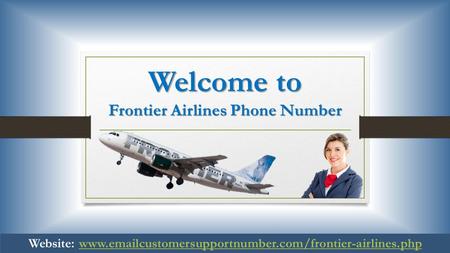 Frontier Airlines Phone Number- Get Instant Help