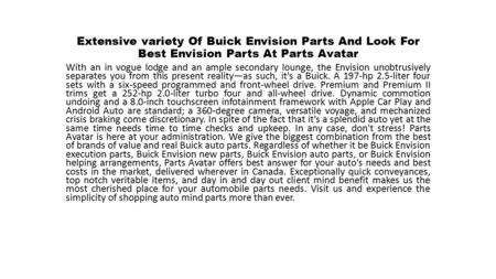 Extensive variety Of Buick Envision Parts And Look For Best Envision Parts At Parts Avatar With an in vogue lodge and an ample secondary lounge, the Envision.