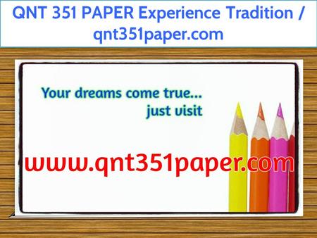 QNT 351 PAPER Experience Tradition / qnt351paper.com.