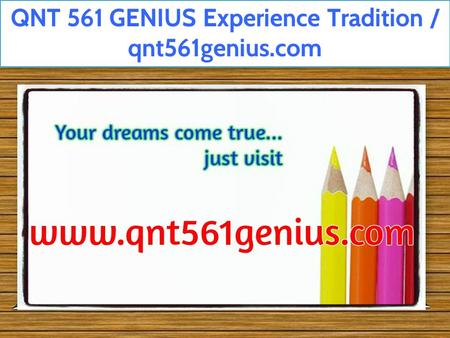 QNT 561 GENIUS Experience Tradition / qnt561genius.com.