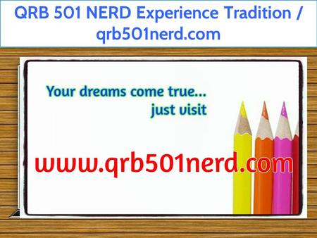 QRB 501 NERD Experience Tradition / qrb501nerd.com.