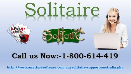 Play Game Smoothly Via 1-800-614-419 Solitaire